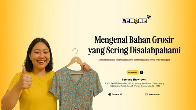 Mengenal Bahan Grosir yang Sering Disalahpahami