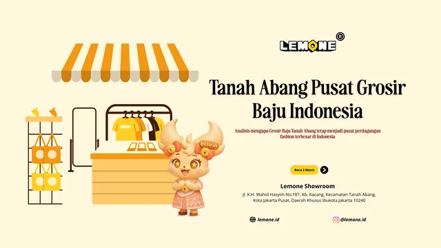 Mengapa Tanah Abang Pusat Grosir Baju Indonesia