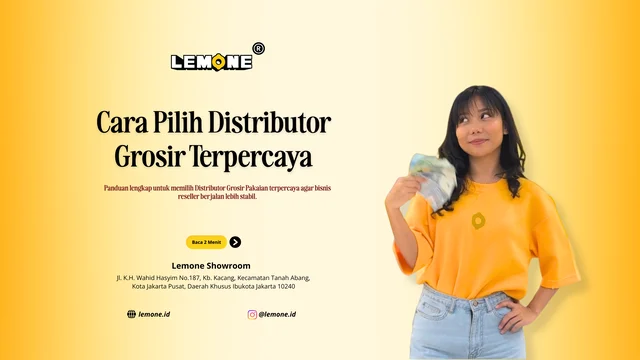 Cara Pilih Distributor Grosir Terpercaya