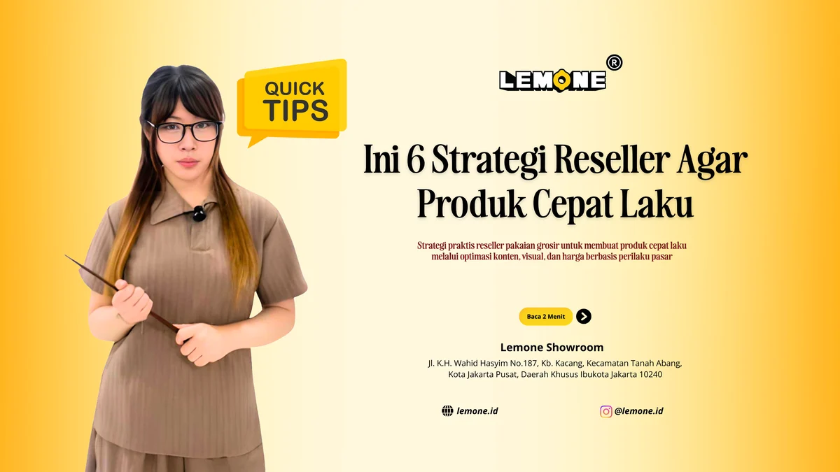 Ini 6 Strategi Reseller Agar Produk Cepat Laku