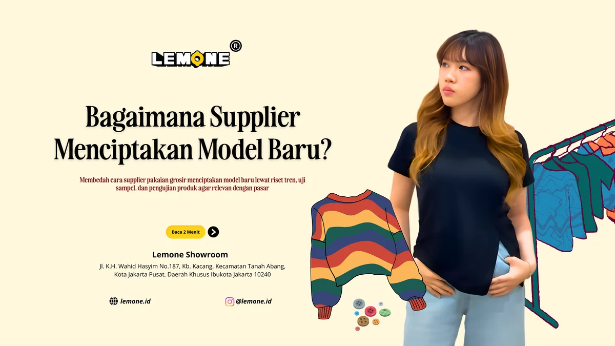 Bagaimana Supplier Menciptakan Model Baru?