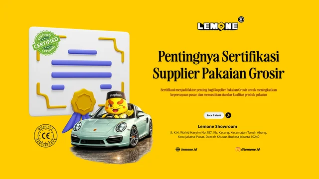 Pentingnya Sertifikasi Supplier Pakaian Grosir