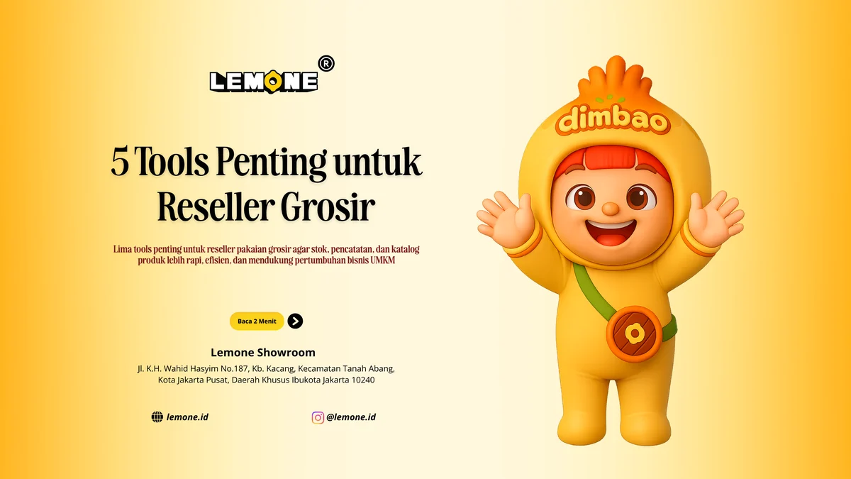 5 Tools Penting untuk Reseller Grosir