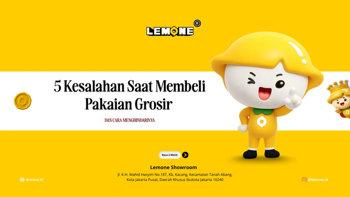 5 Kesalahan Saat Membeli Pakaian Grosir dan Cara Menghindarinya